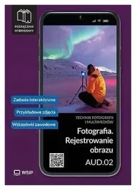 fotografia-rejestrowanie-obrazu-kwal-aud-02-podr