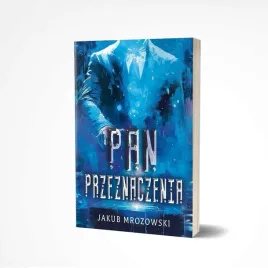 pan-przeznaczenia-jakub-mrozowski