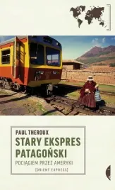 stary-ekspres-patagonski-pociagiem-przez-ameryki-czarne