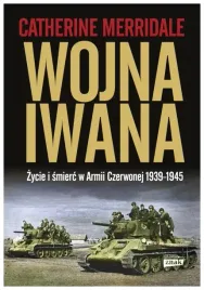 wojna-iwana-catherine-merridale