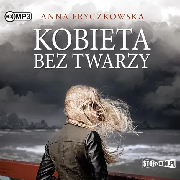 kobieta-bez-twarzy-audiobook-autor-anna-fryczkowska