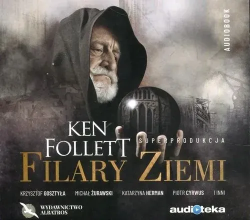 filary-ziemi-audiobook-saga-historyczno-przygodowa-kena-folletta-tytul-filary-ziemi-tom-1-3
