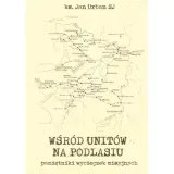 wsrod-unitow-na-podlasiu-unitas