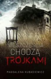nieszczescia-chodza-trojkami