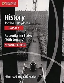history-for-the-ib-diploma-paper-2-authoritarian-states-20th-century-with