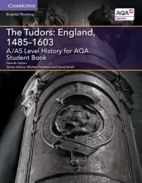 a-as-level-history-for-aqa-the-tudors-england-1485-1603-student-book