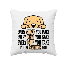 every-snack-you-make-i-ll-be-watching-you-poduszka-z-psem-smieszna-prezent