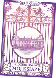 bridgertonowie-moj-ksiaze-julia-quinn