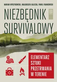 niezbednik-survivalowy-marian-wyrzykowski-malgorzata-galecka-pawel