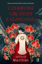 czerwone-orchidee-z-szanghaju-juliette-morillot