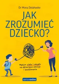jak-zrozumiec-dziecko-dr-mona-delahooke