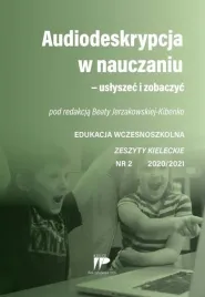 audiodeskrypcja-w-nauczaniu-ew-2-2020-2021-red-beata-jerzakowska-kibenk