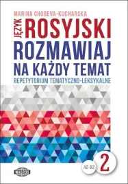 rozmawiaj-na-kazdy-temat-jezyk-rosyjski-2-choreva-kucharska-marina