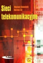 sieci-telekomunikacyjne-wojciech-kabacinski-mariusz-zal