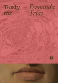 tlusty-roz-fernanda-trias