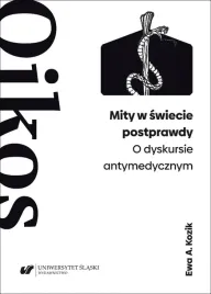 mity-w-swiecie-postprawdy-o-dyskursie-ewa-a-kozik