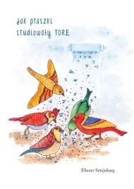 jak-ptaszki-studiowaly-tore-eliezer-sztejnbarg