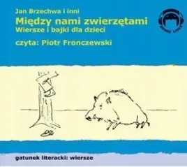 miedzy-nami-zwierzetami-wiersze-audio-cd
