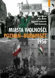 miasta-wolnosci-poznan-budapszet-1956