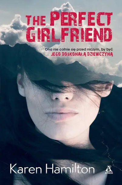 the-perfect-girlfriend-autor-karen-hamilton