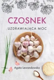 czosnek-uzdrawiajaca-moc