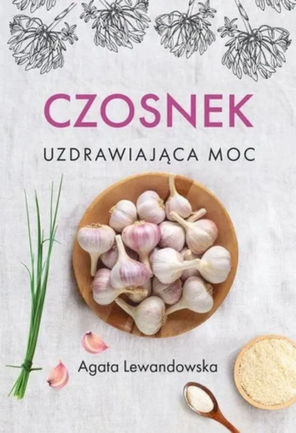 czosnek-uzdrawiajaca-moc-wydawnictwo-rm