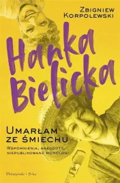 proszynski-hanka-bielicka-biografia-anegdoty-wspomnienia
