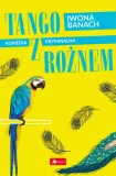 tango-z-roznem-tytul-tango-z-roznem-iwona-banach