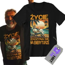 koszulka-dla-emeryta-zycie-zaczyna-sie-na-emeryturze-prezent-dla-dziadka