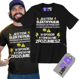 koszulka-dla-elektryka-jestem-elektrykiem-rozwiazuje-problemy-super-prezent