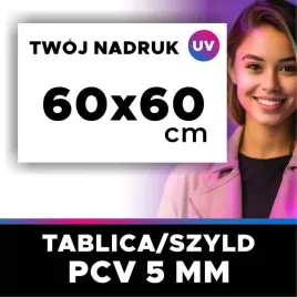 tablica-szyld-reklama-60x60cm-pcv-5mm-druk-uv-wlasny-nadruk