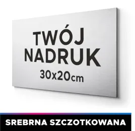 tabliczka-szyld-twoj-dowolny-nadruk-30x20-srebrna-szczotka