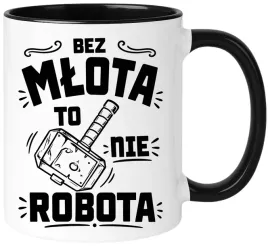 kubek-z-nadrukiem-smieszny-prezent-bez-mlota-to-nie-robota