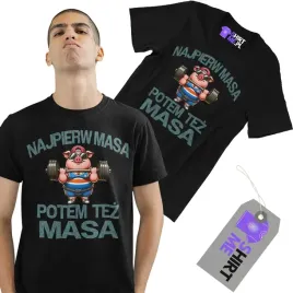 smieszna-koszulka-najpierw-masa-potem-tez-masa-na-silownie-treningowa-r-xl
