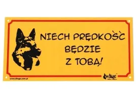 tabliczka-ostrzegawcza-niech-predkosc-bedzie-z-toba-dingo-20-x-99cm-pvc