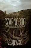 czarnobogi-michal-zgajewski-tytul-czarnobogi