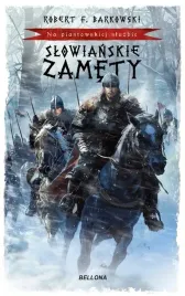 slowianskie-zamety-na-piastowskiej-sluzbie-robert-f-barkowski