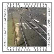 ulice-szczecina-ciag-blizszy