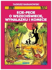 ecie-pecie-o-wszechswiecie-wynalazku-i-komecie-tadeusz-baranowski