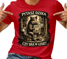t-shirt-koszulka-meska-pytasz-dzika-czy-sra-w-lesie-smieszna-prezent-l