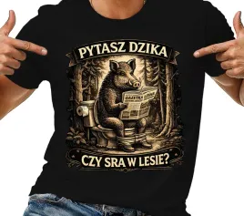 t-shirt-koszulka-meska-pytasz-dzika-czy-sra-w-lesie-smieszna-prezent-s