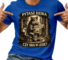 t-shirt-koszulka-meska-pytasz-dzika-czy-sra-w-lesie-smieszna-prezent-xl