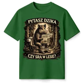 t-shirt-koszulka-meska-pytasz-dzika-czy-sra-w-lesie-smieszna-prezent-l