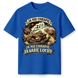 t-shirt-koszulka-meska-ja-nie-chrapie-ja-wabie-lochy-smieszna-prezent-xl