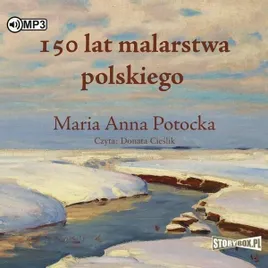 150-lat-malarstwa-polskiego-audiobook-maria-anna-potocka
