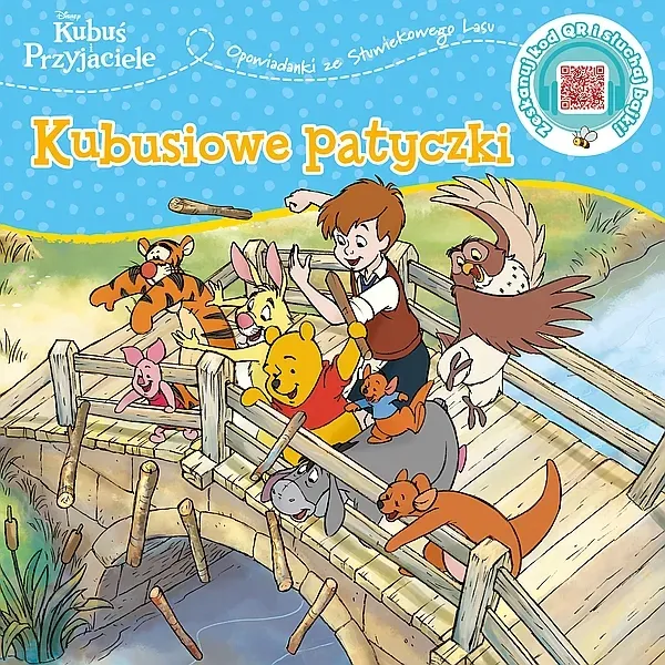 DISNEY KUBUŚ I PRZYJACIELE. OPOWIASTKI ZE STUWIEKOWEGO LASU. KUBUSIOWE PATYCZKI - Catherine Hapka