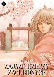 zajazd-rzeczy-zagubionych-tom-1-hozumi