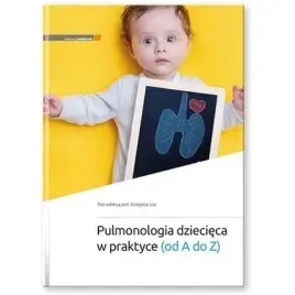 pulmonologia-dziecieca-w-praktyce-od-a-do-z-medycyna-praktyczna