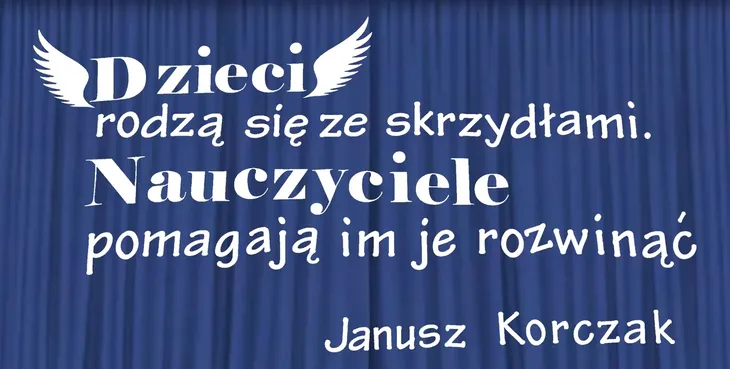 Dekoracje z papieru Nauczyciela Napis Dzieci rodzą się ze skrzydłami - L