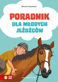 poradnik-dla-mlodych-jezdzcow-dorota-kozinska-katarzyna-urbaniak